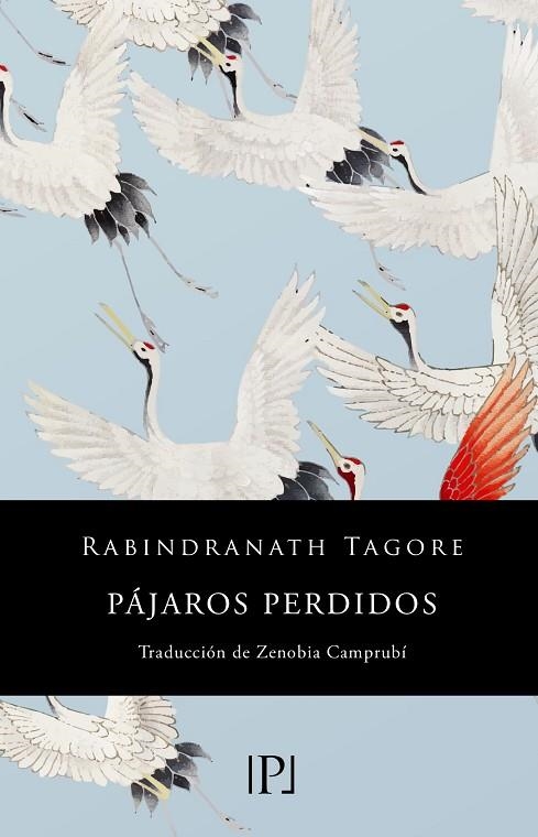 PÁJAROS PERDIDOS (SENTIMIENTOS) | 9788418082467 | TAGORE, RABINDRANATH/JIMÉNEZ, JUAN RAMÓN | Llibreria La Gralla | Llibreria online de Granollers