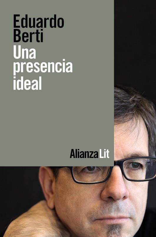 UNA PRESENCIA IDEAL | 9788413620848 | BERTI, EDUARDO | Llibreria La Gralla | Llibreria online de Granollers