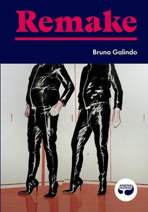 REMAKE | 9788412234817 | GALINDO, BRUNO | Llibreria La Gralla | Librería online de Granollers