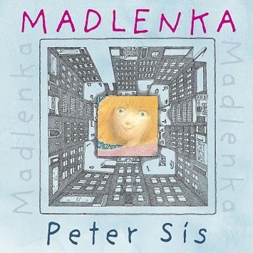 MADLENKA | 9788494885914 | SIS, PETER | Llibreria La Gralla | Llibreria online de Granollers