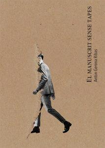 MANUSCRIT SENSE TAPES, EL | 9788409230419 | GERONA RIBAS, ANTONIO | Llibreria La Gralla | Llibreria online de Granollers