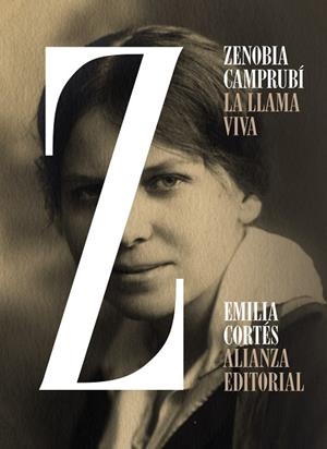 ZENOBIA CAMPRUBÍ LA LLAMA VIVA | 9788491818984 | CORTÉS, EMILIA | Llibreria La Gralla | Llibreria online de Granollers