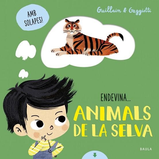 ANIMALS DE LA SELVA | 9788447942114 | GUILLAIN, ADAM/GUILLAIN, CHARLOTTE | Llibreria La Gralla | Librería online de Granollers