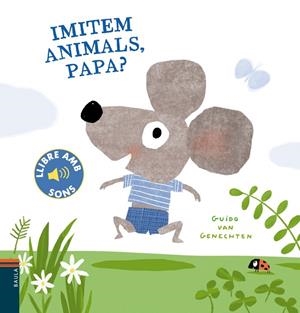 IMITEM ANIMALS, PAPA? | 9788447941780 | VAN GENECHTEN, GUIDO | Llibreria La Gralla | Librería online de Granollers