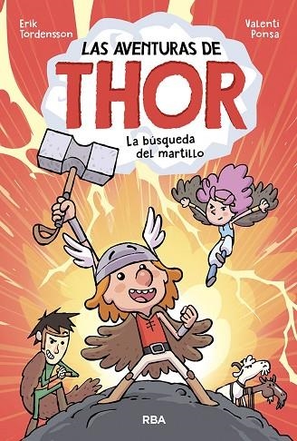 AVENTURAS DE THOR, LAS. LA BÚSQUEDA DEL MARTILLO | 9788427221482 | TORDENSSON, ERIK | Llibreria La Gralla | Librería online de Granollers