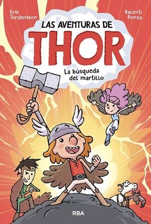 AVENTURAS DE THOR, LAS. LA BÚSQUEDA DEL MARTILLO | 9788427221482 | TORDENSSON, ERIK | Llibreria La Gralla | Llibreria online de Granollers