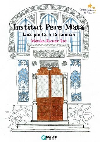 INSTITUT PERE MATA, UNA PORTA A LA CIENCIA | 9788416342419 | ESCUER ROS,MONIKA | Llibreria La Gralla | Llibreria online de Granollers