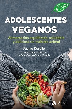 ADOLESCENTES VEGANOS | 9788418114496 | ROSSELLO MANETAS, JAUME | Llibreria La Gralla | Librería online de Granollers