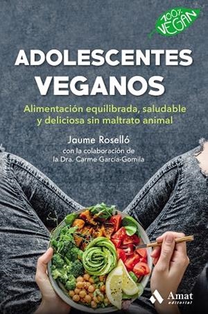 ADOLESCENTES VEGANOS | 9788418114496 | ROSSELLO MANETAS, JAUME | Llibreria La Gralla | Librería online de Granollers