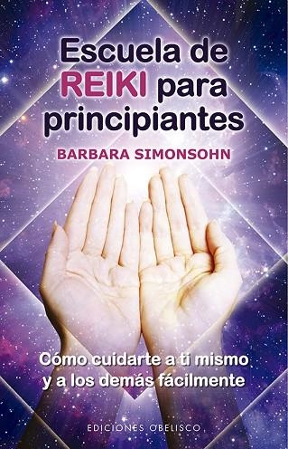 ESCUELA DE REIKI PARA PRINCIPIANTES | 9788491116141 | SIMONSOHN, BARBARA | Llibreria La Gralla | Llibreria online de Granollers