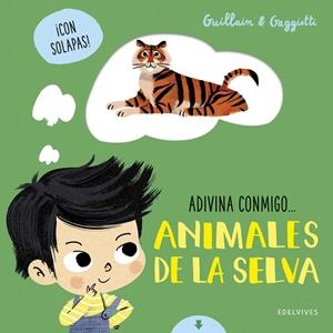 ANIMALES DE LA SELVA | 9788414029664 | GUILLAIN, ADAM/GUILLAIN, CHARLOTTE | Llibreria La Gralla | Librería online de Granollers
