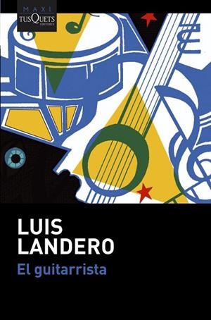 GUITARRISTA, EL (BOLSILLO) | 9788490668283 | LANDERO, LUIS | Llibreria La Gralla | Librería online de Granollers