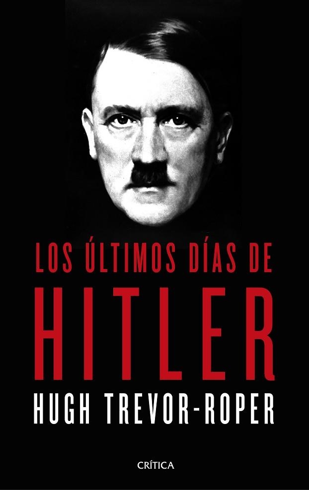 ÚLTIMOS DÍAS DE HITLER, LOS | 9788491992332 | HUGH TREVOR ROPER | Llibreria La Gralla | Llibreria online de Granollers