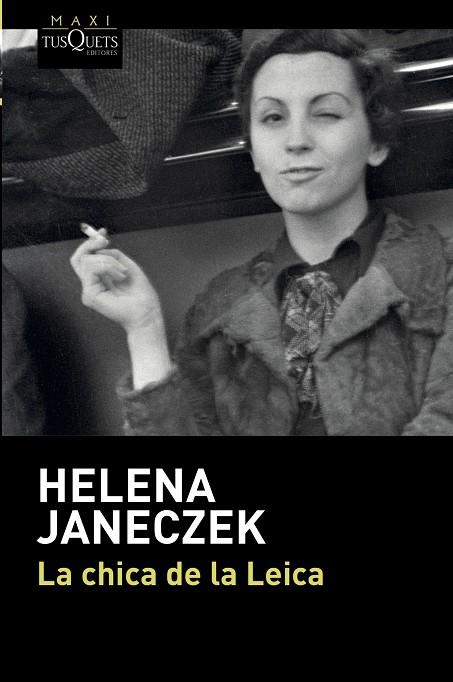 CHICA DE LA LEICA, LAS (BOLSILLO) | 9788490668474 | JANECZEK, HELENA | Llibreria La Gralla | Librería online de Granollers