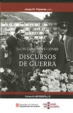 LLUIS COMPANYS I JOVER. DISCURSOS DE GUERRA | 9788418199486 | Llibreria La Gralla | Llibreria online de Granollers