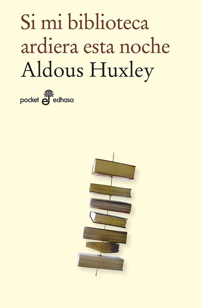 SI MI BIBLIOTECA ARDIERA ESTA NOCHE (BOLSILLO) | 9788435021951 | HUXLEY, ALDOUS | Llibreria La Gralla | Llibreria online de Granollers