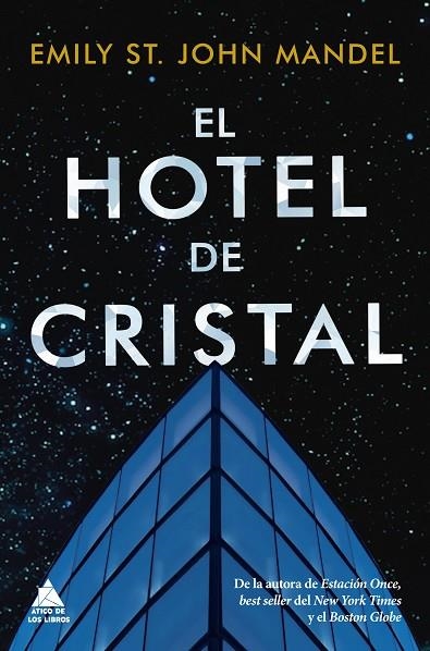 HOTEL DE CRISTAL, EL | 9788418217166 | ST. JOHN MANDEL, EMILY | Llibreria La Gralla | Llibreria online de Granollers