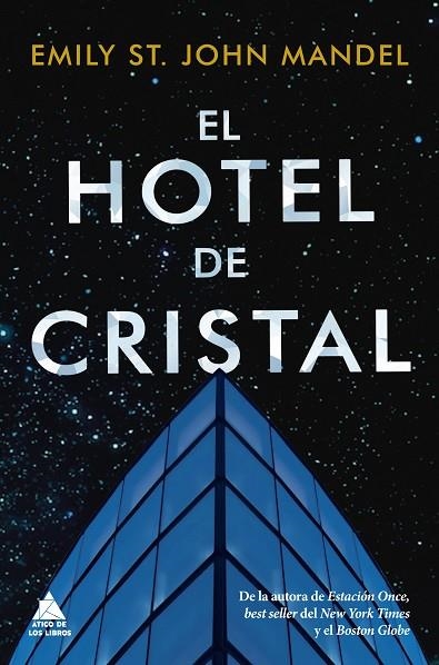 HOTEL DE CRISTAL, EL | 9788418217166 | ST. JOHN MANDEL, EMILY | Llibreria La Gralla | Librería online de Granollers