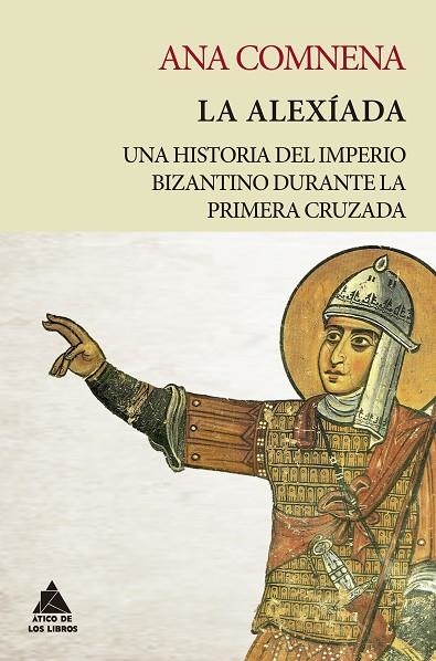 ALEXÍADA, LA | 9788418217234 | COMNENA, ANA | Llibreria La Gralla | Librería online de Granollers