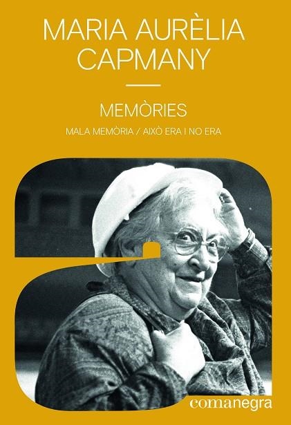MEMÒRIES (MALA MEMÒRIA / AIXÒ ERA I NO ERA) | 9788418022548 | CAPMANY, MARIA AURÈLIA | Llibreria La Gralla | Librería online de Granollers