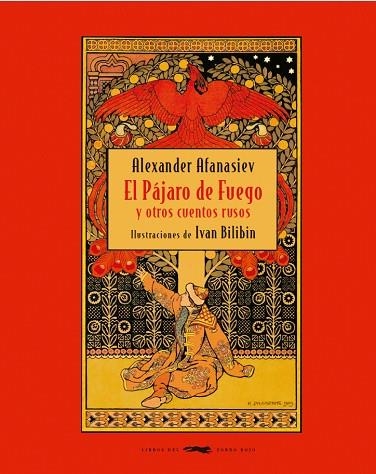 PÁJARO DE FUEGO Y OTROS CUENTOS RUSOS, EL | 9788412229301 | AFÁNASIEV, ALEKSANDR | Llibreria La Gralla | Llibreria online de Granollers