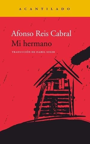 MI HERMANO | 9788417902384 | REIS CABRAL, AFONSO | Llibreria La Gralla | Librería online de Granollers