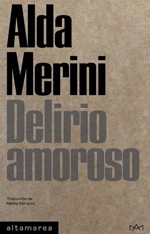 DELIRIO AMOROSO | 9788412204292 | MERINI, ALDA | Llibreria La Gralla | Librería online de Granollers