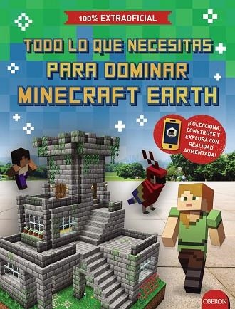 TODO LO QUE NECESITAS PARA DOMINAR MINECRAFT EARTH | 9788441542884 | JEFFERSON, ED | Llibreria La Gralla | Llibreria online de Granollers