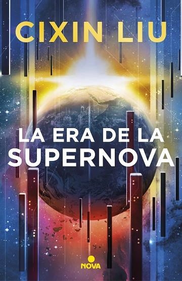 ERA DE LA SUPERNOVA, LA | 9788417347949 | LIU, CIXIN | Llibreria La Gralla | Librería online de Granollers