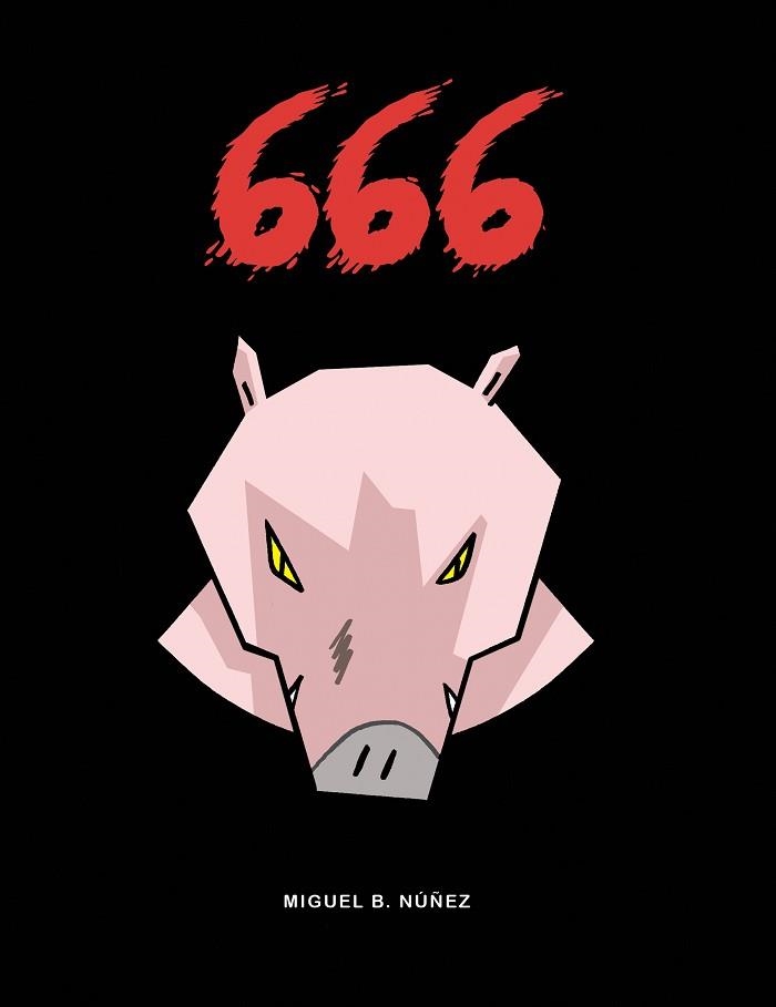 666 | 9788412059014 | NUÑEZ, MIGUEL B | Llibreria La Gralla | Librería online de Granollers