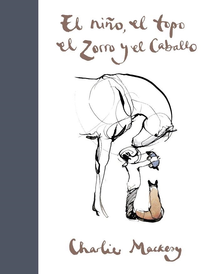 NIÑO, EL TOPO, EL ZORRO Y EL CABALLO, EL | 9788491294788 | MACKESY, CHARLIE | Llibreria La Gralla | Librería online de Granollers