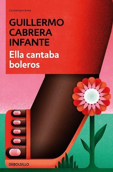 ELLA CANTABA BOLEROS (BOLSILLO) | 9788466352895 | CABRERA INFANTE, GUILLERMO | Llibreria La Gralla | Llibreria online de Granollers