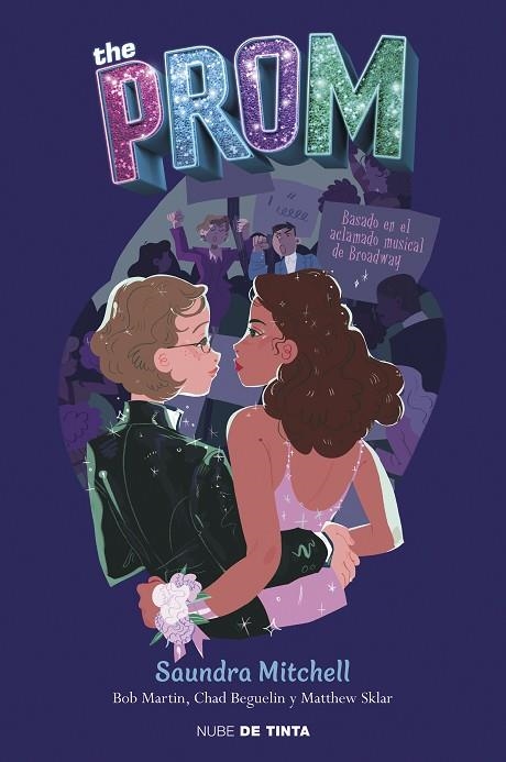 PROM, THE | 9788417605452 | SAUNDRA MITCHELL / MATTHEW SKLAR / CHAD BEGUELIN /BOB MARTIN | Llibreria La Gralla | Llibreria online de Granollers