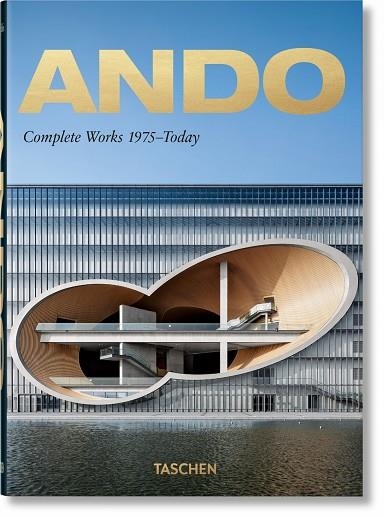 ANDO. COMPLETE WORKS 1975–TODAY – 40TH ANNIVERSARY EDITION | 9783836565875 | JODIDIO, PHILIP | Llibreria La Gralla | Llibreria online de Granollers