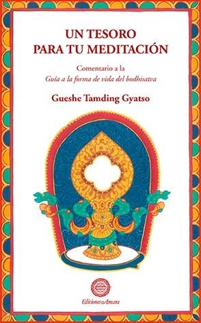 UN TESORO PARA TUMEDITACIÓN | 9788495094711 | TAMDING GYATSO, GUESHE | Llibreria La Gralla | Llibreria online de Granollers