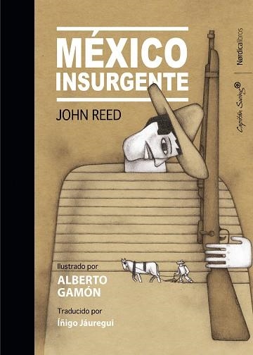 MÉXICO INSURGENTE | 9788418067082 | REED, JOHN | Llibreria La Gralla | Llibreria online de Granollers