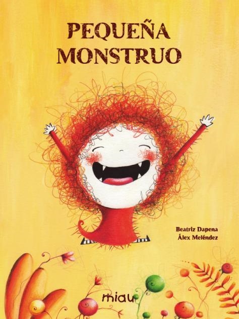 PEQUEÑA MONSTRUO | 9788418277481 | DAPENA, BEATRIZ / MELÉNDEZ, ÁLEX | Llibreria La Gralla | Librería online de Granollers