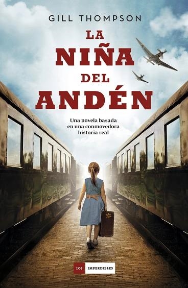 NIÑA DEL ANDÉN, LA | 9788418128431 | THOMPSON, GILL | Llibreria La Gralla | Llibreria online de Granollers