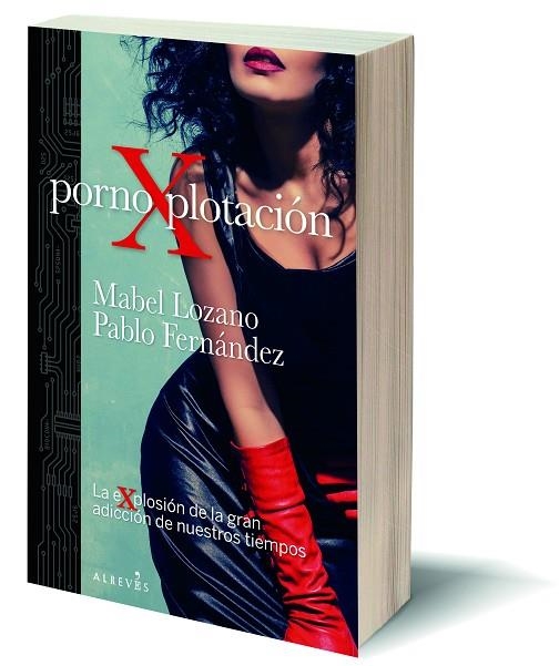 PORNOXPLOTACIÓN | 9788417847746 | LOZANO, MABEL/CONELLIE, PABLO J. | Llibreria La Gralla | Llibreria online de Granollers