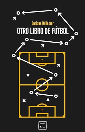 OTRO LIBRO DE FUTBOL | 9788417678524 | BALLESTER ENRIQUE | Llibreria La Gralla | Librería online de Granollers