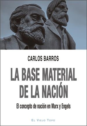 BASE MATERIAL DE LA NACION, LA | 9788417700607 | BARROS, CARLOS | Llibreria La Gralla | Llibreria online de Granollers