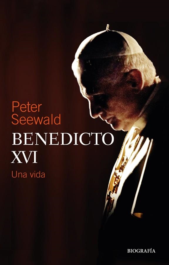 BENEDICTO XVI UNA VIDA | 9788427144965 | SEEWALD, PETER | Llibreria La Gralla | Llibreria online de Granollers