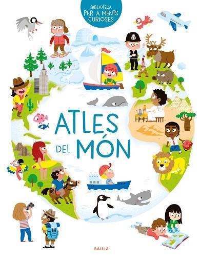 ATLES DEL MÓN | 9788447942497 | HÉDELIN, PASCALE | Llibreria La Gralla | Librería online de Granollers