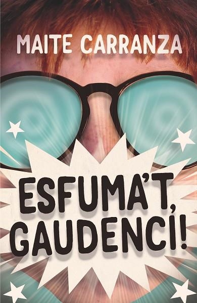 ESFUMA'T, GAUDENCI! | 9788466148733 | CARRANZA, MAITE | Llibreria La Gralla | Llibreria online de Granollers
