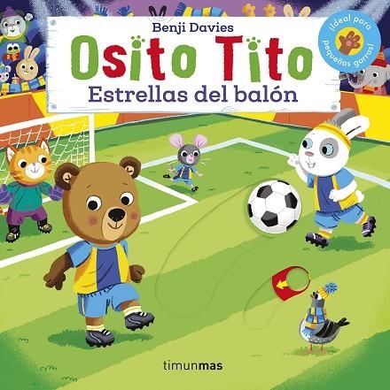 OSITO TITO. ESTRELLAS DEL BALÓN | 9788408224075 | DAVIES, BENJI | Llibreria La Gralla | Llibreria online de Granollers