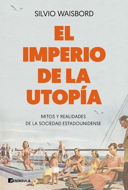 IMPERIO DE LA UTOPÍA, EL  | 9788499429205 | WAISBORD, SILVIO | Llibreria La Gralla | Librería online de Granollers