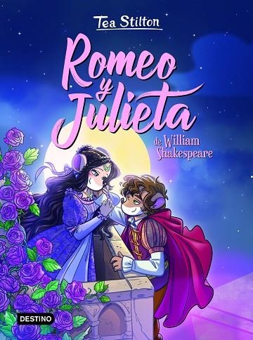 ROMEO Y JULIETA | 9788408231257 | STILTON, TEA | Llibreria La Gralla | Llibreria online de Granollers