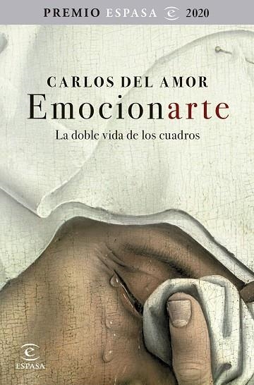 EMOCIONARTE. LA DOBLE VIDA DE LOS CUADROS | 9788467060294 | DEL AMOR, CARLOS | Llibreria La Gralla | Librería online de Granollers