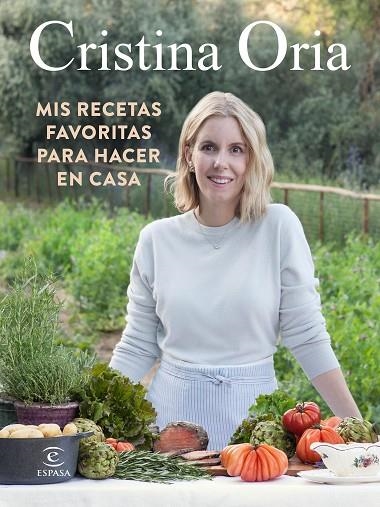 MIS RECETAS FAVORITAS PARA HACER EN CASA | 9788467060355 | ORIA, CRISTINA | Llibreria La Gralla | Librería online de Granollers