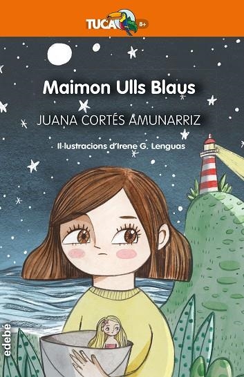 MAIMON ULLS BLAUS | 9788468349374 | CORTÉS AMUNARRIZ, JUANA | Llibreria La Gralla | Llibreria online de Granollers